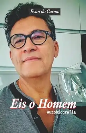 Capa do livro EIS O HOMEM - EVAN  DO CARMO