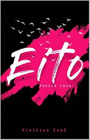 EITO: Poesia Crua - Vinicius Casé EITO: Poesia Crua - Vinicius Casé