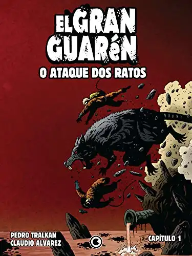 Baixar El Gran Guarén – Capítulo 1: O Ataque dos Ratos pdf, epub, mobi, eBook