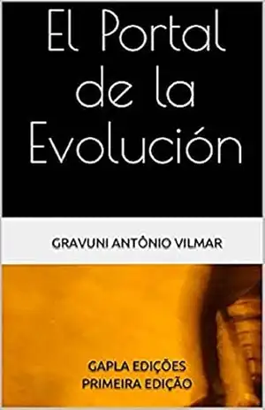 El Portal de la Evolución – Gravuni Antonio Vilmar
