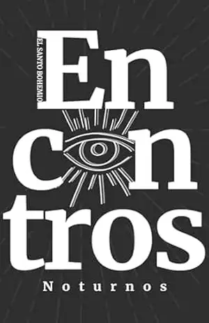 El Santo Boêmio – Encontros Noturnos – Renan D. Camargo El Santo Boêmio – Encontros Noturnos – Renan D. Camargo
