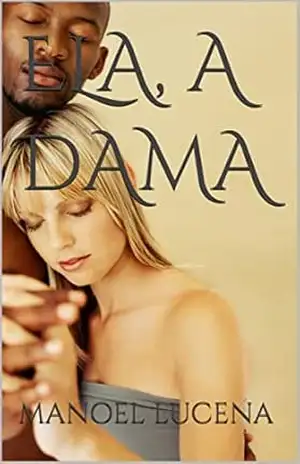 ELA, A DAMA – MANOEL LUCENA
