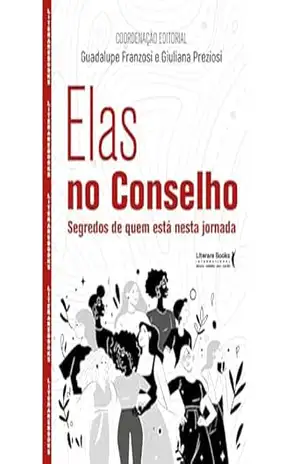 Elas no conselho: Segredos de quem está nesta jornada – Guadalupe Franzosi