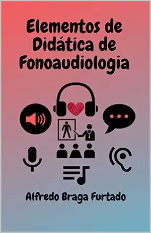 Capa do livro Elementos de Didática de Fonoaudiologia - Alfredo Braga Furtado