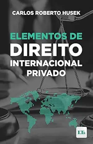 Elementos de Direito Internacional Privado – Carlos Roberto Husek