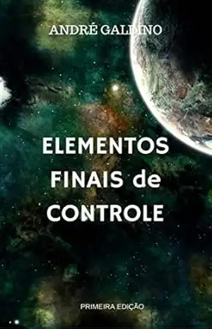 Elementos Finais de controle: Controle de Processos – Andre Galdino