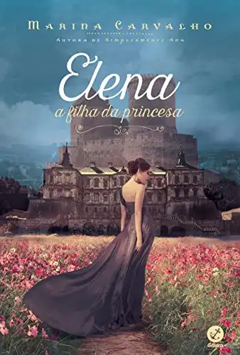Baixar Elena: A filha da princesa pdf, epub, mobi, eBook