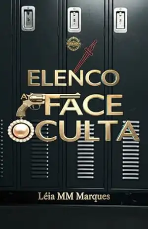Capa do livro ELENCO DE A FACE OCULTA: dois lados da moeda - Léia  MM Marques
