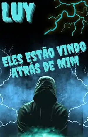 Eles Estão Vindo Atrás De Mim – Marcos  Luy