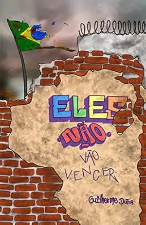 Eles Não Vão Vencer – Guilherme Dutra