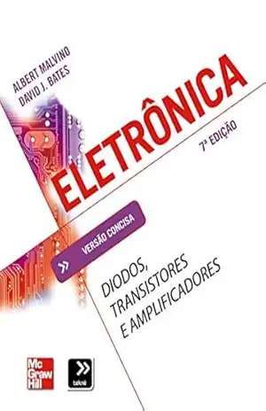 Capa do livro Eletrônica: Diodos, Transistores e Amplificadores (Tekne) - Albert Paul Malvino