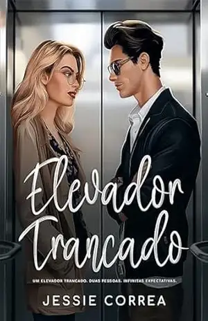 Capa do livro ELEVADOR TRANCADO - Jessie Correa