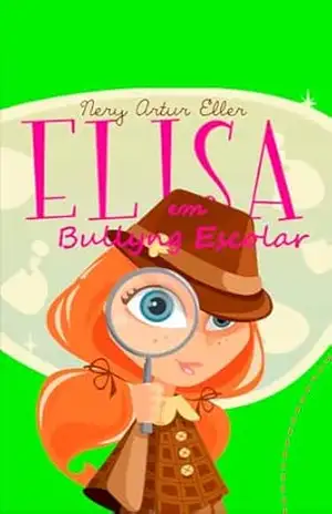Capa do livro Elisa em bulling escolar - Nery Eller