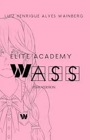 Elite Academy Wass Pink Version – Luiz Henrique Alves Wainberg