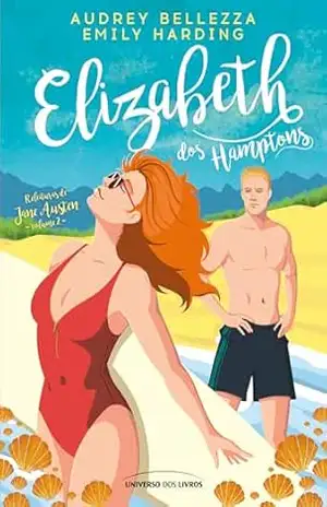 Capa do livro Elizabeth dos Hamptons — Uma releitura moderna de Orgulho e Preconceito (Releituras de Jane Austen) - Audrey Bellezza