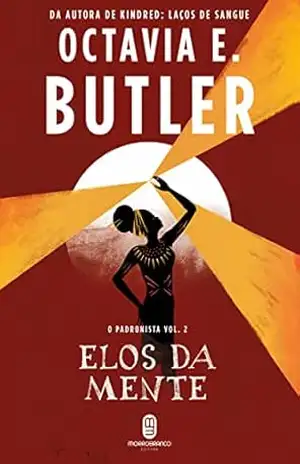 Elos da Mente (O Padronista, v. 2) – Octavia E. Butler