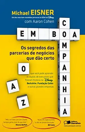 EM BOA COMPANHIA – – MICHAEL D EISNER AGENCIA LITERARIA RIFF LTDA EM BOA COMPANHIA – – MICHAEL D EISNER AGENCIA LITERARIA RIFF LTDA
