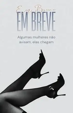 Em Breve: A Mulher Que o Mundo Ainda Não Conhece – Ana Perez Em Breve: A Mulher Que o Mundo Ainda Não Conhece – Ana Perez