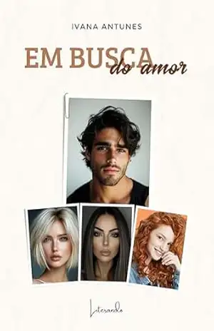 Capa do livro Em busca do amor - Ivana  Antunes
