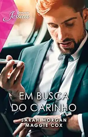 Em busca do carinho (Jessica Livro 158) – Sarah Morgan