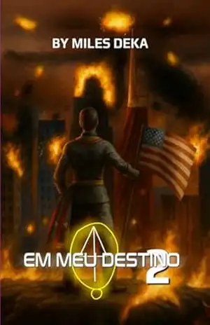 Em Meu Destino 2 – Miles Deka