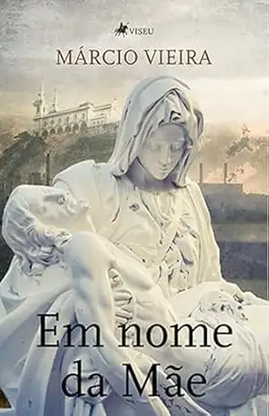 Em nome da mãe – Márcio Vieira