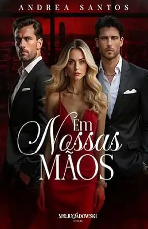 Em Nossas Mãos – Andrea Santos Em Nossas Mãos – Andrea Santos