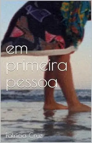 Em primeira pessoa – Patrícia  Cruz