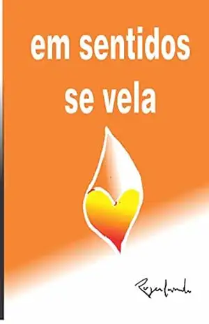 Capa do livro em sentidos se vela - Rogerlando Cavalcante