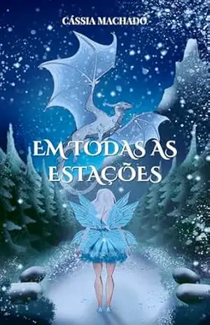 Em Todas as Estações – Cássia Machado Em Todas as Estações – Cássia Machado