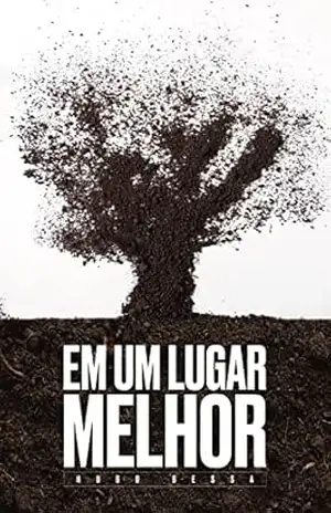 Capa do livro Em um lugar melhor - Hugo Bessa