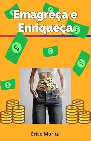 Capa do livro Emagreça e Enriqueça - Érico Morita