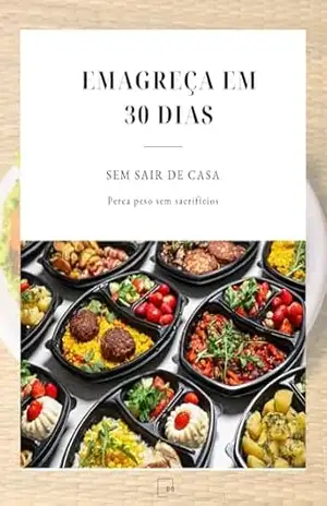 Emagreça em 30 dias, sem sair de casa! Perca peso sem sacrifícios – BB Lab