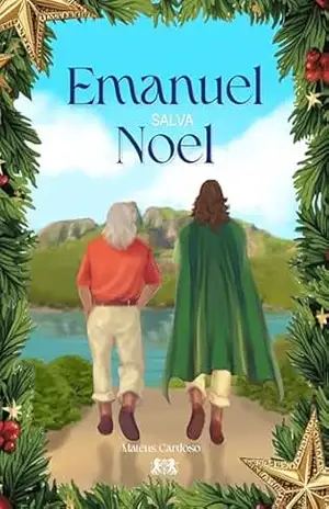 Capa do livro Emanuel salva Noel - Mateus Cardoso