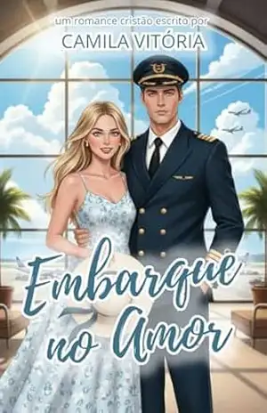 Capa do livro Embarque no Amor - Camila  Vitória