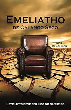 Emeliatho, de Calango Seco – Yitzhak Ben-Gurion