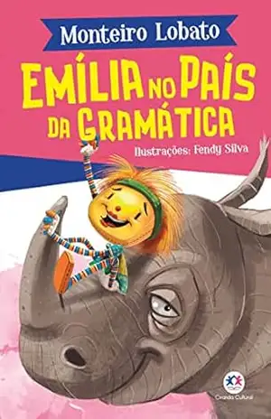 Capa do livro Emília no País da Gramática (A turma do Sítio do Picapau Amarelo) - Monteiro Lobato
