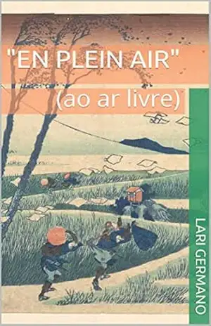 ”En plein air”: (ao ar livre) – lAri Germano