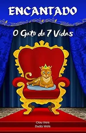 Capa do livro Encantado – O Gato de 7 Vidas - Clau Weis