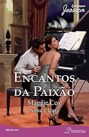 Encantos da Paixão (Harlequin Jessica Livro 207) – Anna Cleary