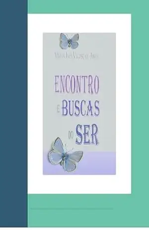 Capa do livro ENCONTRO E BUSCAS DO SER - MARIA INÊS VELOSO DE ABREU