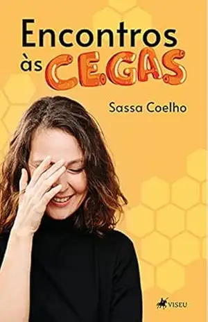 Capa do livro Encontros às Cegas - Sassa Coelho