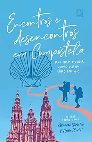 Encontros e desencontros em Compostela – Graeme Simsion