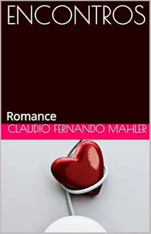 ENCONTROS: Romance – Claudio Fernando Mahler