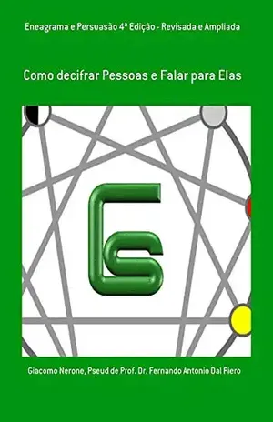 Capa do livro Eneagrama E Persuasão 4ª Edição Revisada E Ampliada - Pseud De Prof. Dr. Fernando Antonio Dal Piero Giacomo Nerone