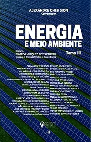 Energia e Meio Ambiente: Volume III – Alexandre Sion Energia e Meio Ambiente: Volume III – Alexandre Sion