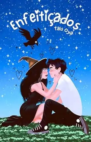 Enfeitiçados – Taís  Oya