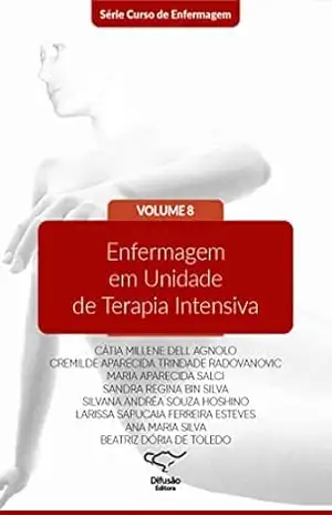 Enfermagem em unidade de terapia intensiva – Ana Maria Silva Enfermagem em unidade de terapia intensiva – Ana Maria Silva