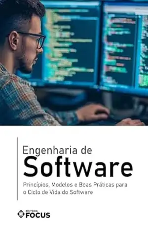 Capa do livro Engenharia de Software: princípios, modelos e boas práticas para o ciclo de vida do software - Grupo Focus de Educação