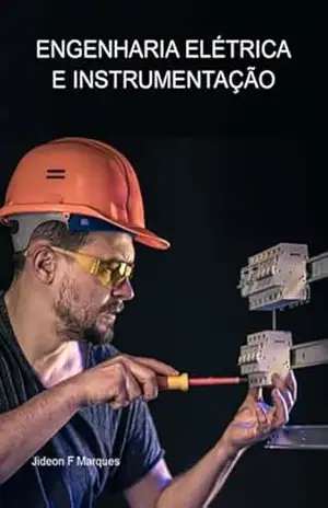 Engenharia Elétrica E Instrumentação – Jideon F Marques